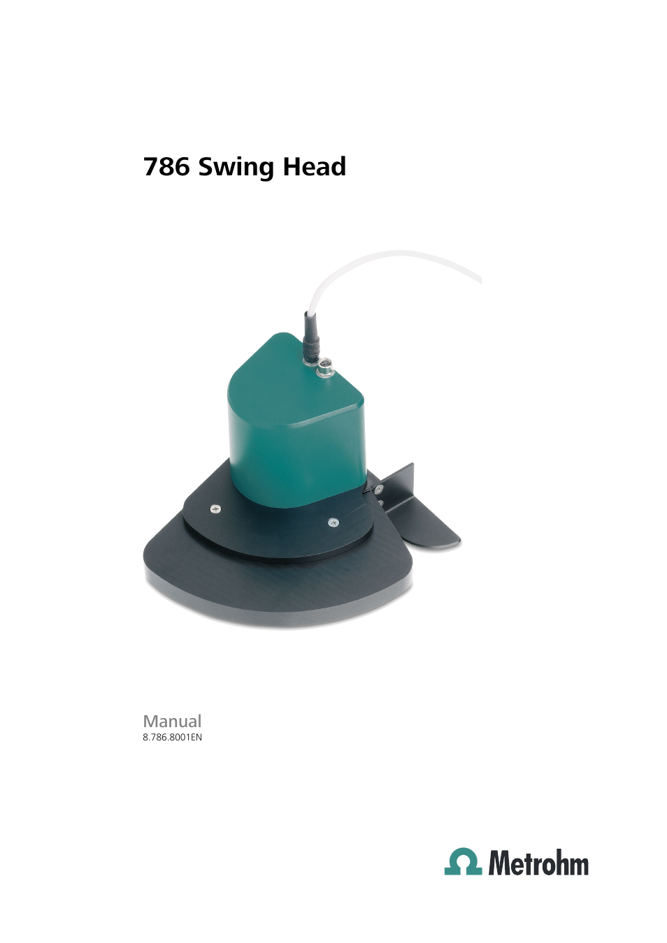 Metrohm 786 Swing Head User Manual | 50 pages