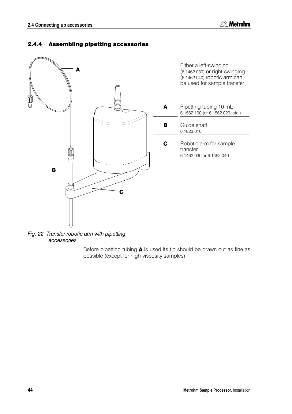 4 assembling pipetting accessories | Metrohm 789 Robotic Sample Processor XL User Manual | Page 52 / 177