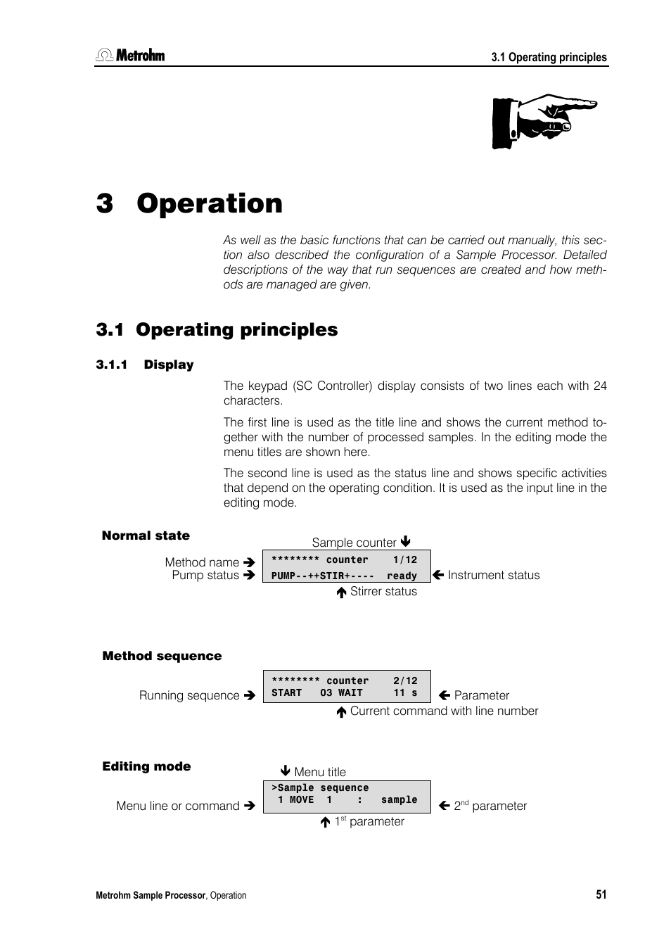 3 operation, 1 operating principles, 1 display | Metrohm 789 Robotic Sample Processor XL User Manual | Page 59 / 177