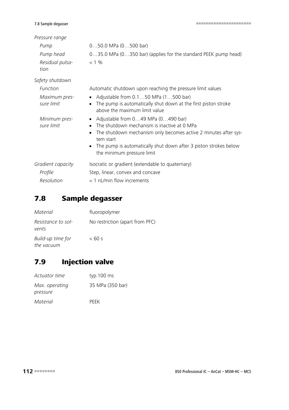 8 sample degasser, 9 injection valve, Sample degasser | Injection valve | Metrohm 850 Professional IC AnCat MSM-HC MCS User Manual | Page 122 / 146