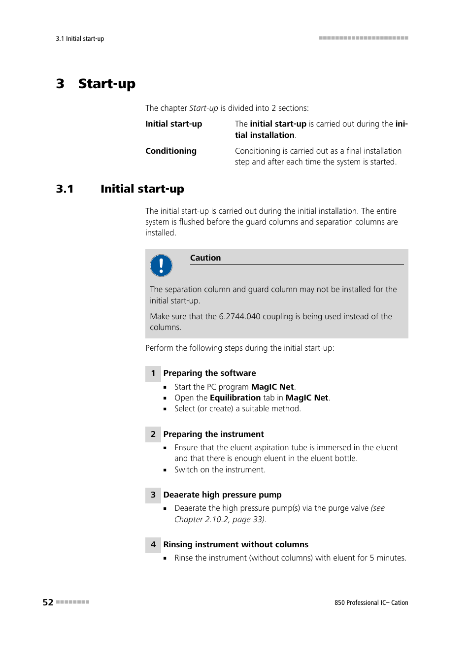 3 start-up, 1 initial start-up, Initial start-up | Metrohm 850 Professional IC Cation Manual User Manual | Page 60 / 112