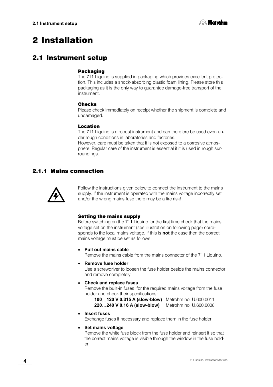 2 installation, 1 instrument setup, 1 mains connection | 2installation | Metrohm 711 Liquino User Manual | Page 10 / 180
