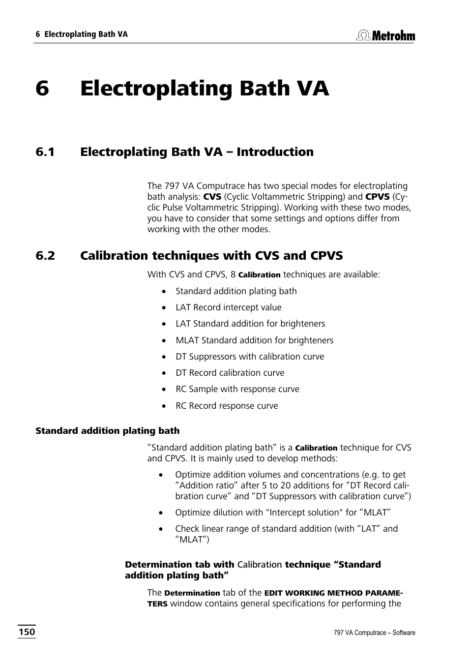 6 electroplating bath va, 1 electroplating bath va – introduction, 2 calibration techniques with cvs and cpvs | Standard addition plating bath, Electroplating bath va | Metrohm 797 VA Computrace User Manual | Page 162 / 295