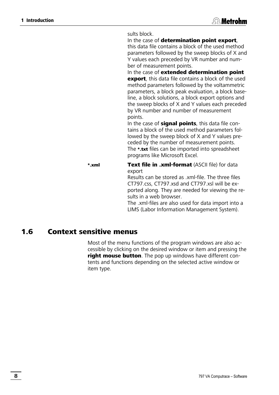 6 context sensitive menus | Metrohm 797 VA Computrace User Manual | Page 20 / 295