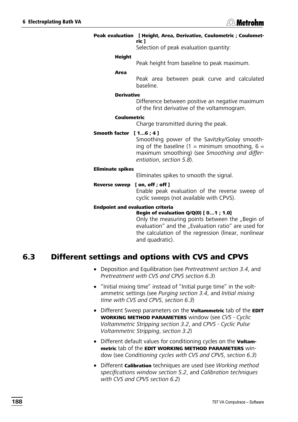 3 different settings and options with cvs and cpvs | Metrohm 797 VA Computrace User Manual | Page 200 / 295