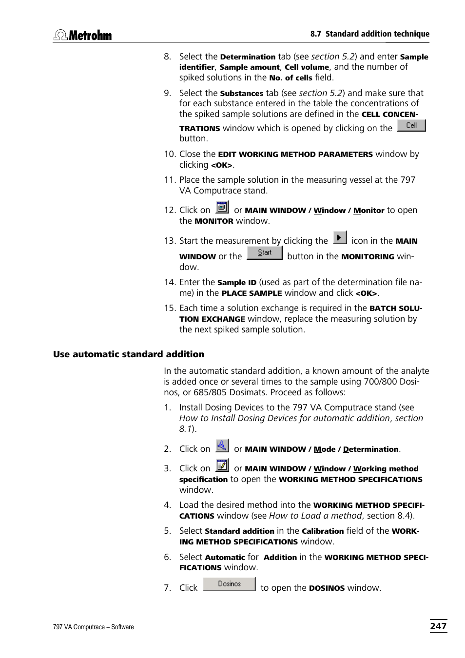 Use automatic standard addition | Metrohm 797 VA Computrace User Manual | Page 259 / 295