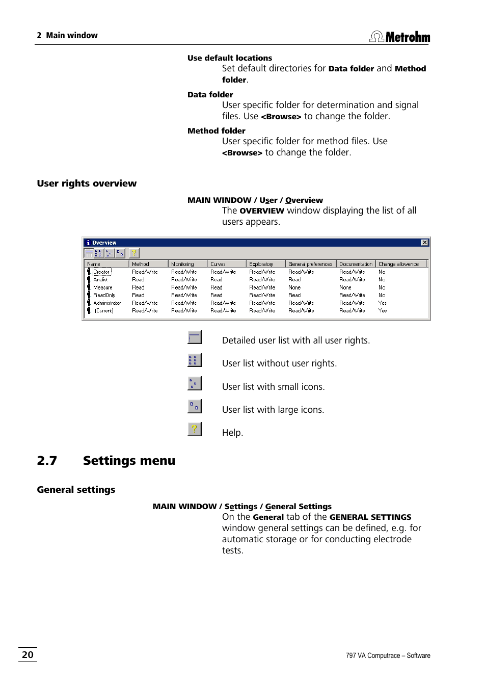 User rights overview, 7 settings menu, General settings | Metrohm 797 VA Computrace User Manual | Page 32 / 295
