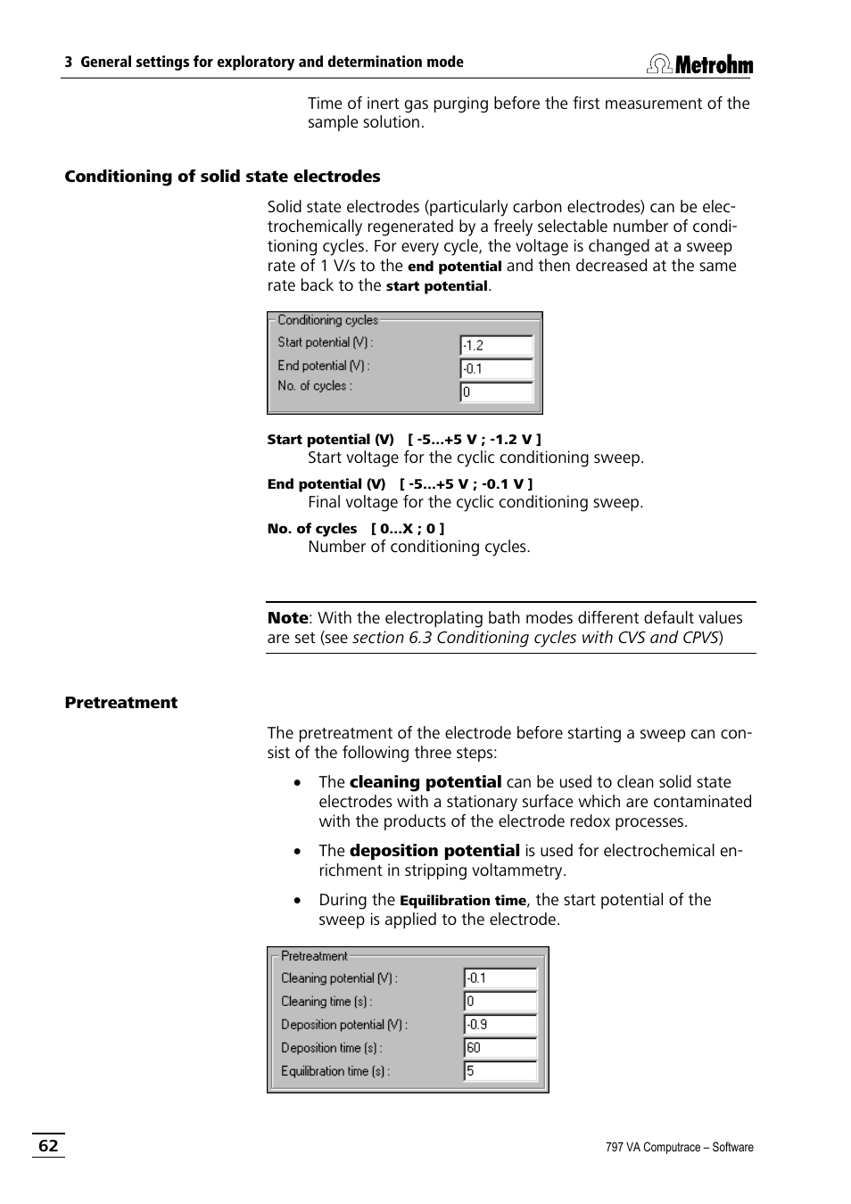 Conditioning of solid state electrodes, Pretreatment | Metrohm 797 VA Computrace User Manual | Page 74 / 295