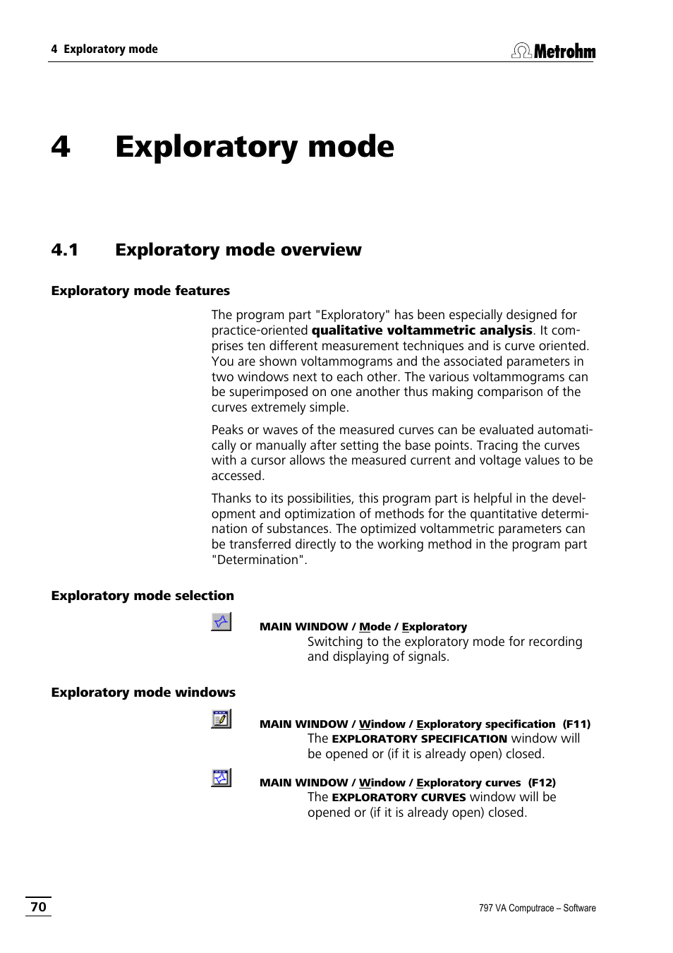 4 exploratory mode, 1 exploratory mode overview, Exploratory mode features | Exploratory mode selection, Exploratory mode windows, Exploratory mode | Metrohm 797 VA Computrace User Manual | Page 82 / 295