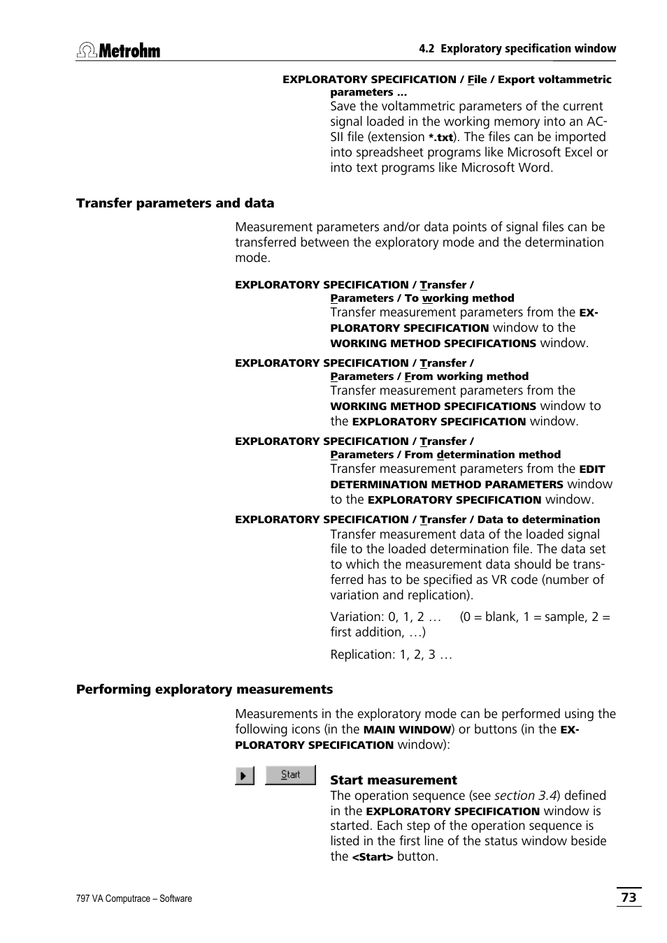 Transfer parameters and data, Performing exploratory measurements | Metrohm 797 VA Computrace User Manual | Page 85 / 295