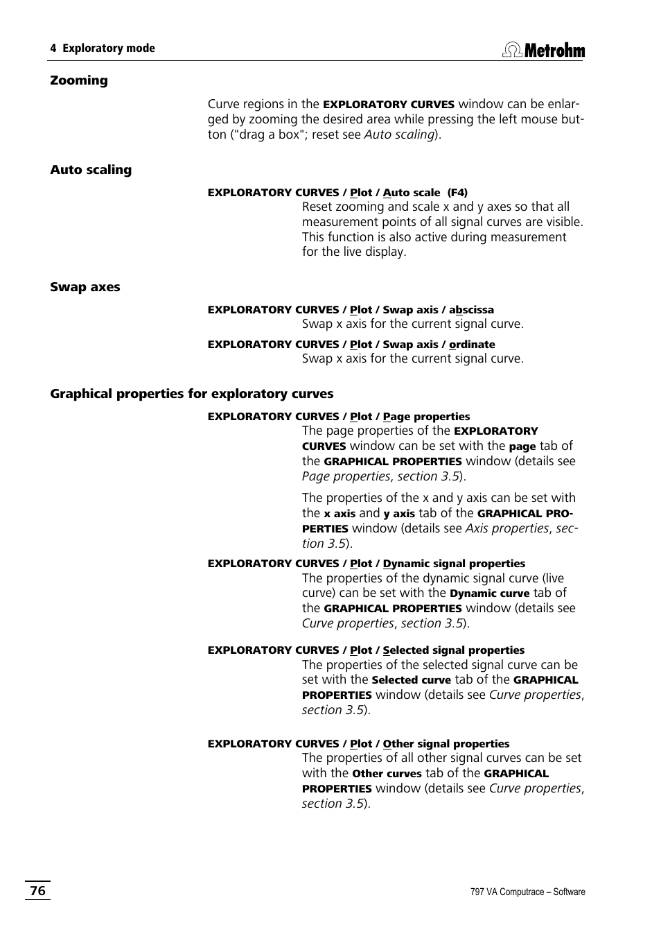 Zooming, Auto scaling, Swap axes | Graphical properties for exploratory curves | Metrohm 797 VA Computrace User Manual | Page 88 / 295