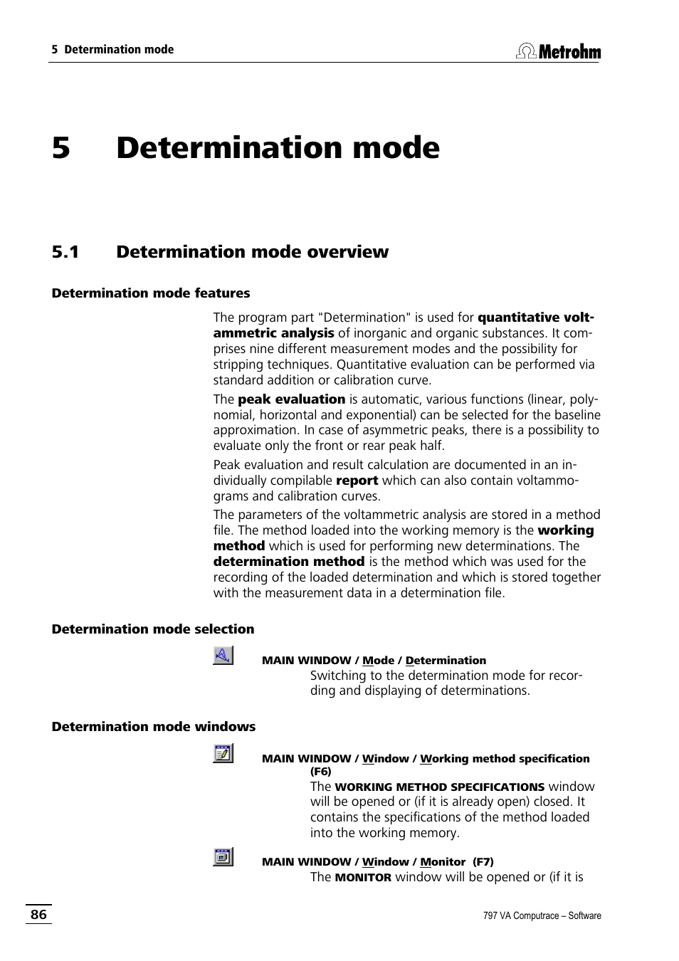 5 determination mode, 1 determination mode overview, Determination mode features | Determination mode selection, Determination mode windows, Determination mode | Metrohm 797 VA Computrace User Manual | Page 98 / 295