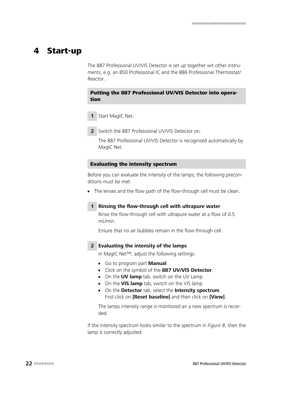 4 start-up | Metrohm 887 Professional UV/VIS Detector User Manual | Page 30 / 57