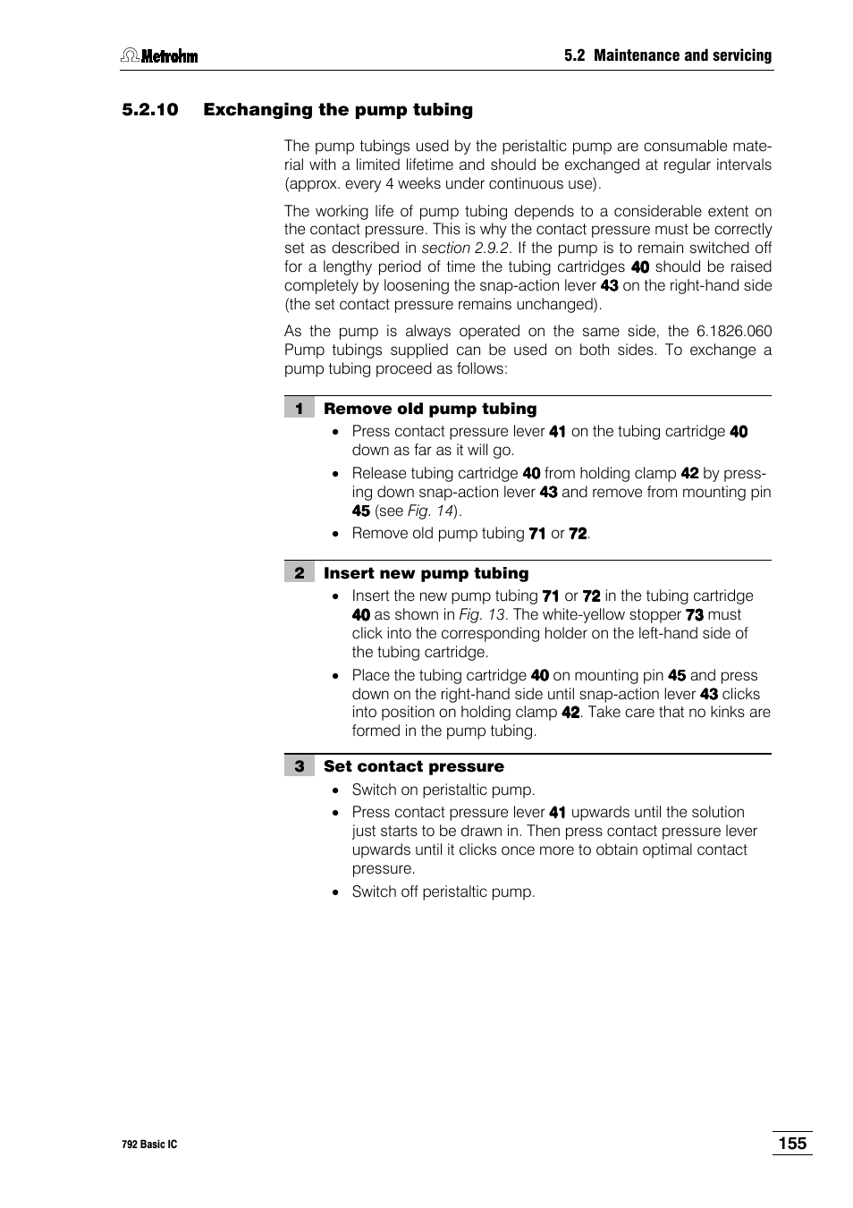 10 exchanging the pump tubing | Metrohm 792 Basic IC User Manual | Page 164 / 197