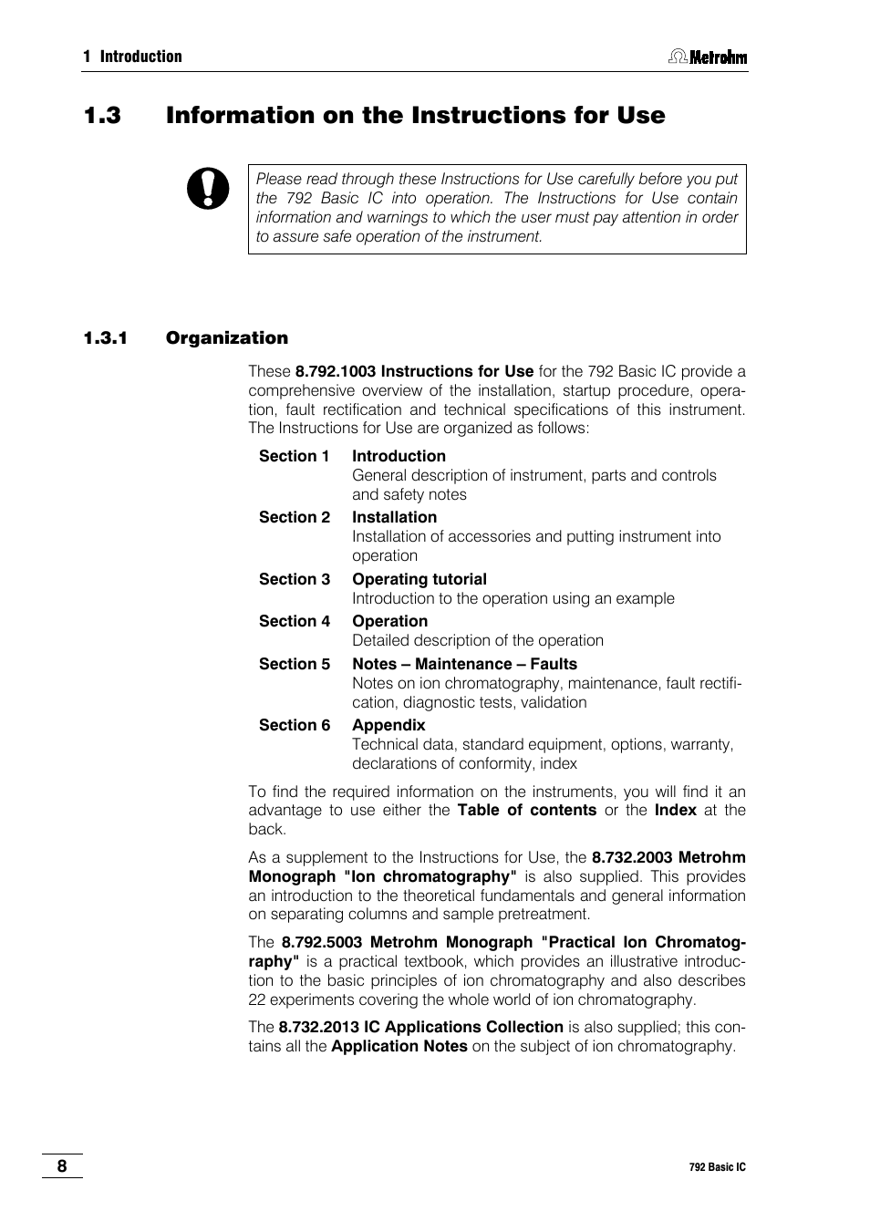 3 information on the instructions for use, 1 organization | Metrohm 792 Basic IC User Manual | Page 17 / 197