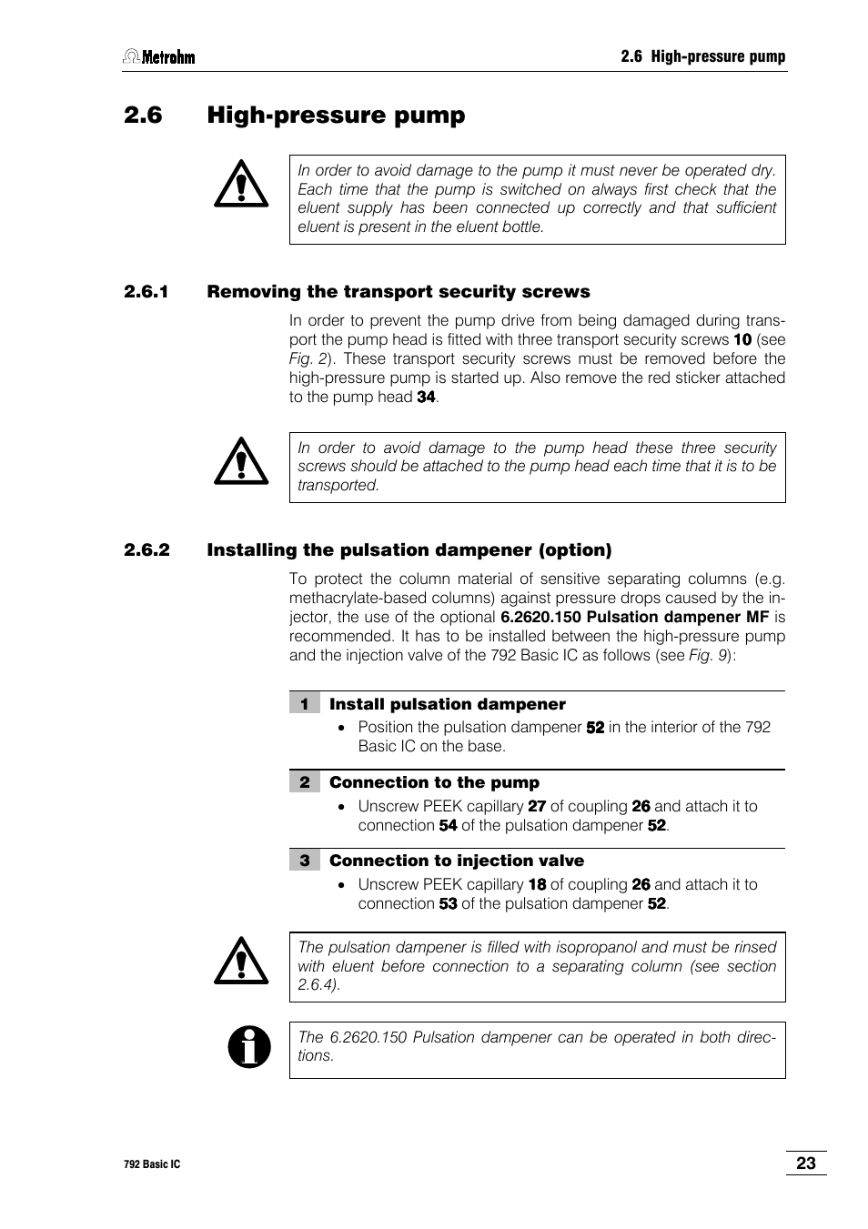 6 high-pressure pump, 1 removing the transport security screws, 2 installing the pulsation dampener (option) | Metrohm 792 Basic IC User Manual | Page 32 / 197