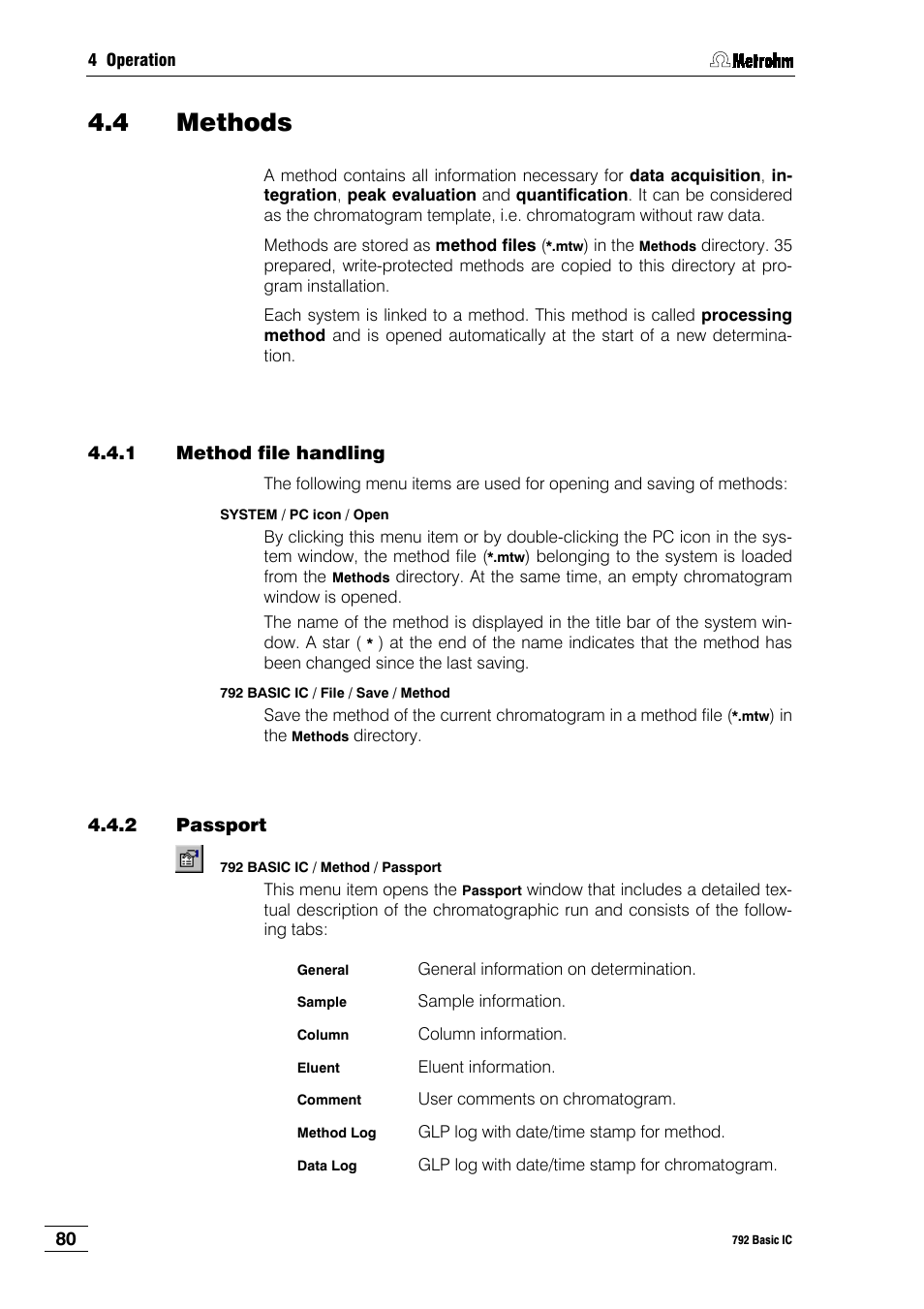 4 methods, 1 method file handling, 2 passport | Metrohm 792 Basic IC User Manual | Page 89 / 197