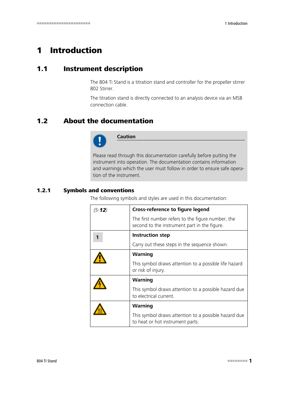 1 introduction, 1 instrument description, 2 about the documentation | 1 symbols and conventions, Instrument description, About the documentation, Symbols and conventions | Metrohm 804 TI Stand User Manual | Page 9 / 27