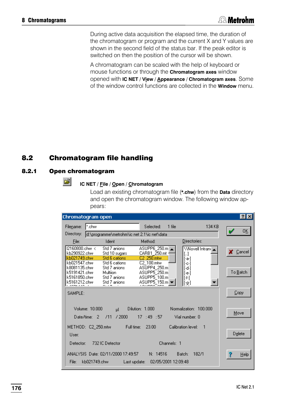 2 chromatogram file handling, 1 open chromatogram | Metrohm IC Net 2.1 User Manual | Page 184 / 228