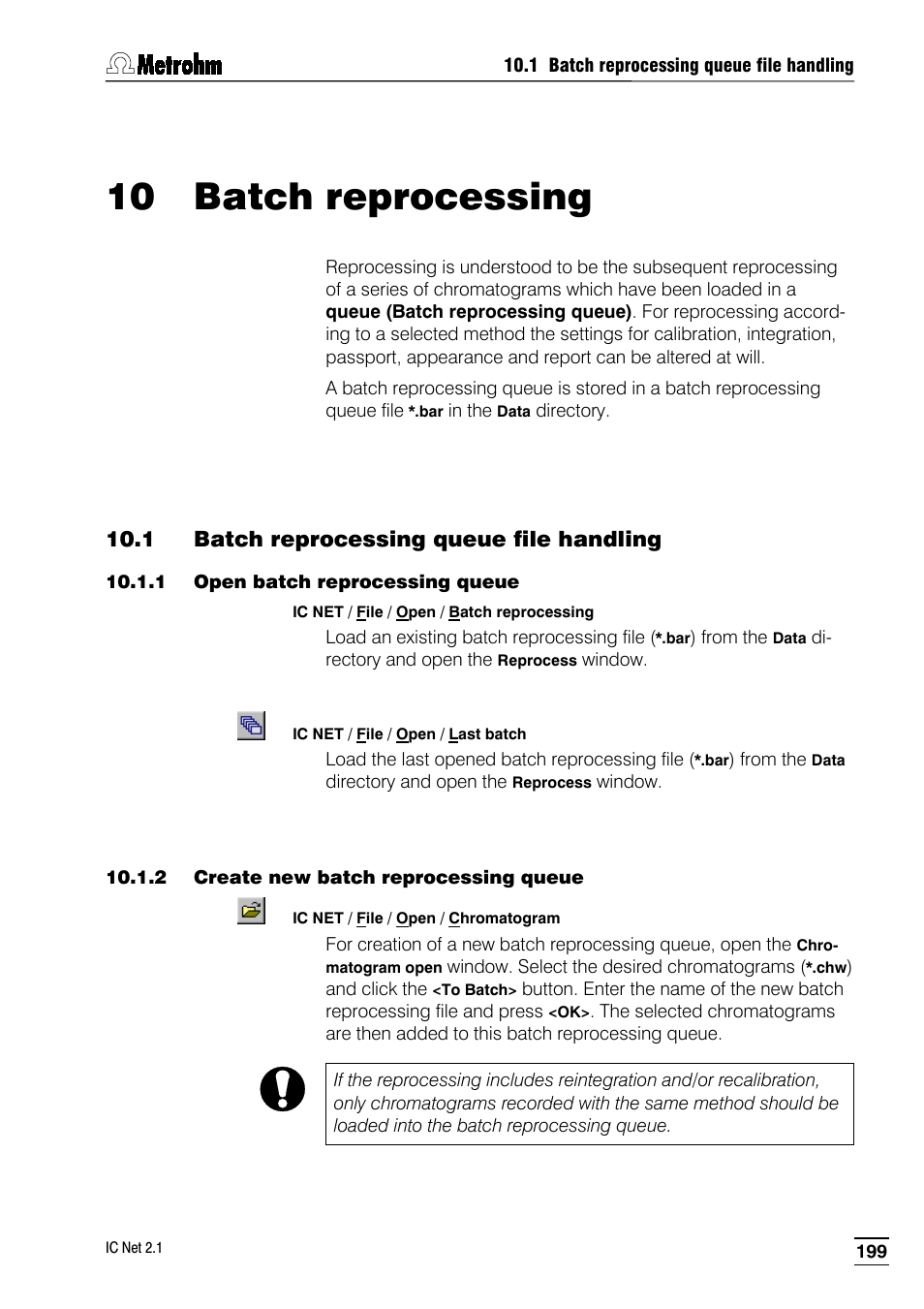 10 batch reprocessing, 1 batch reprocessing queue file handling, 1 open batch reprocessing queue | 2 create new batch reprocessing queue | Metrohm IC Net 2.1 User Manual | Page 207 / 228