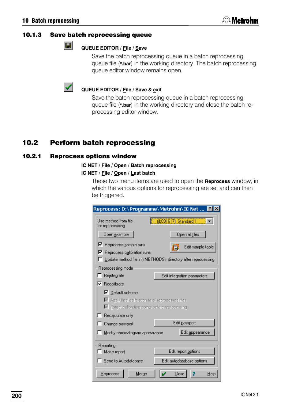 3 save batch reprocessing queue, 2 perform batch reprocessing, 1 reprocess options window | Metrohm IC Net 2.1 User Manual | Page 208 / 228