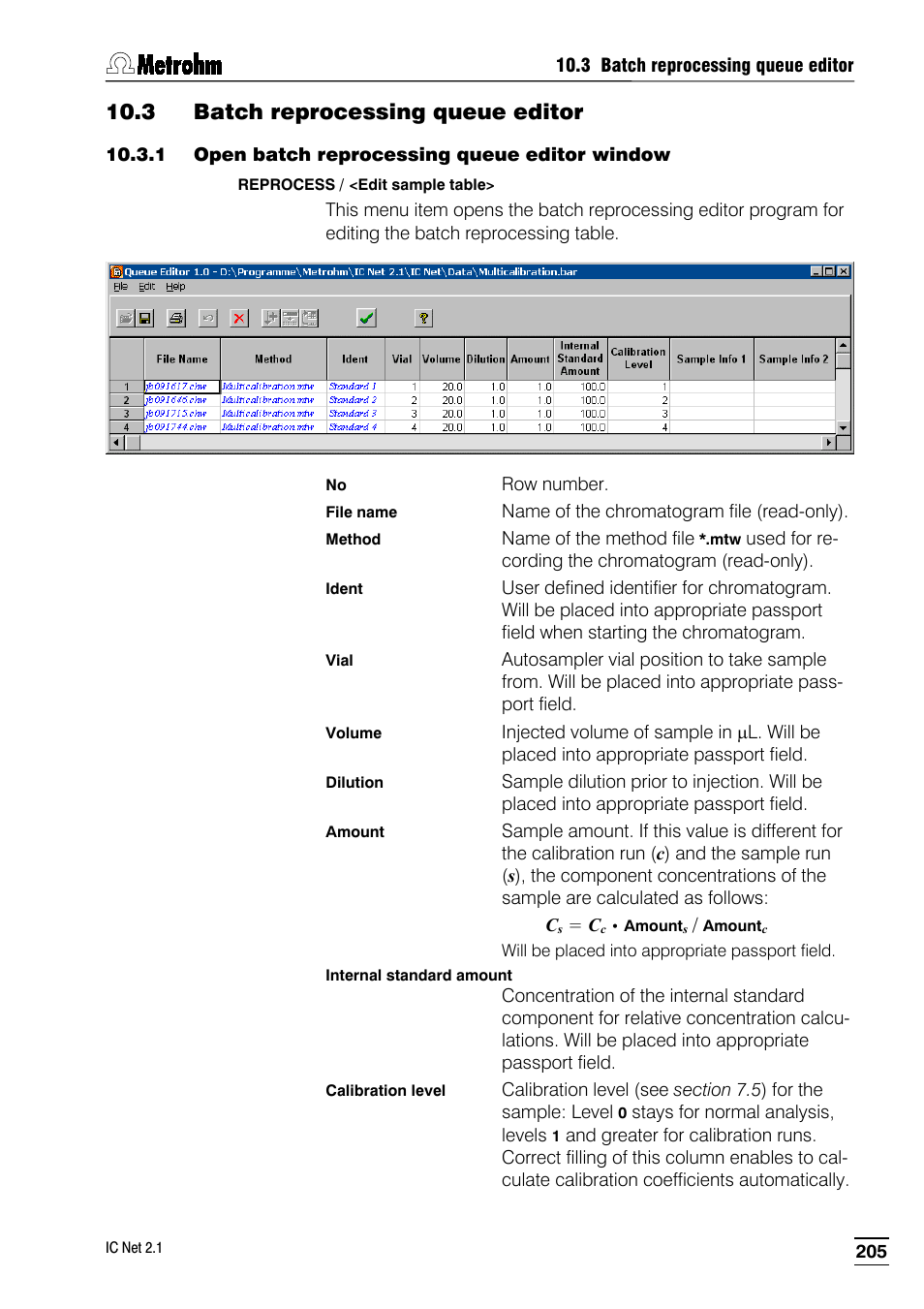 3 batch reprocessing queue editor, 1 open batch reprocessing queue editor window | Metrohm IC Net 2.1 User Manual | Page 213 / 228