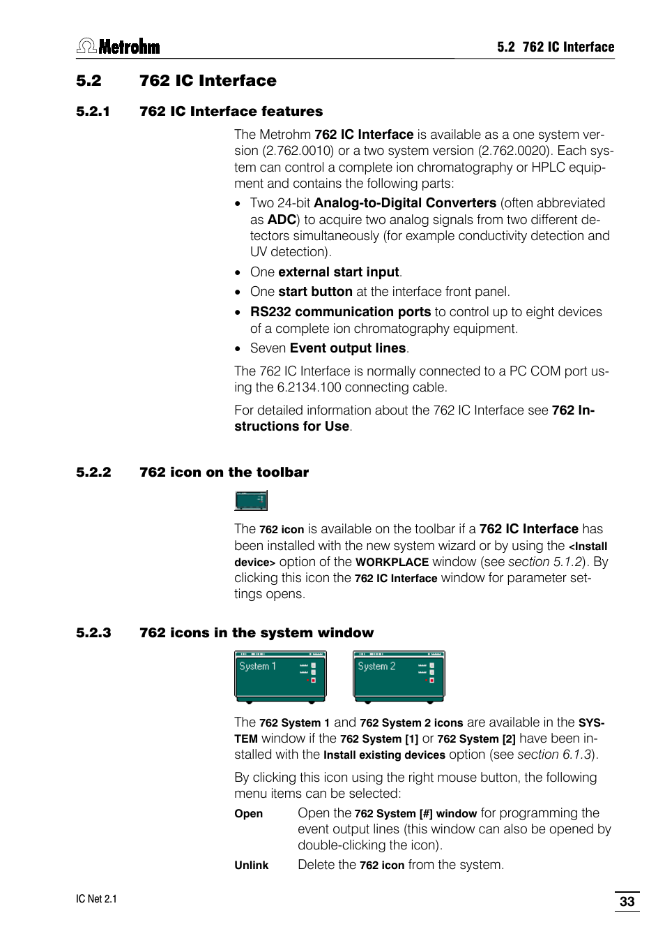2 762 ic interface, 1 762 ic interface features, 2 762 icon on the toolbar | 3 762 icons in the system window | Metrohm IC Net 2.1 User Manual | Page 41 / 228