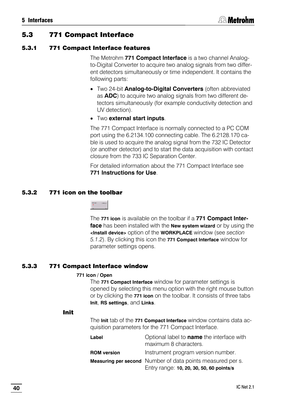 3 771 compact interface, 1 771 compact interface features, 2 771 icon on the toolbar | 3 771 compact interface window | Metrohm IC Net 2.1 User Manual | Page 48 / 228