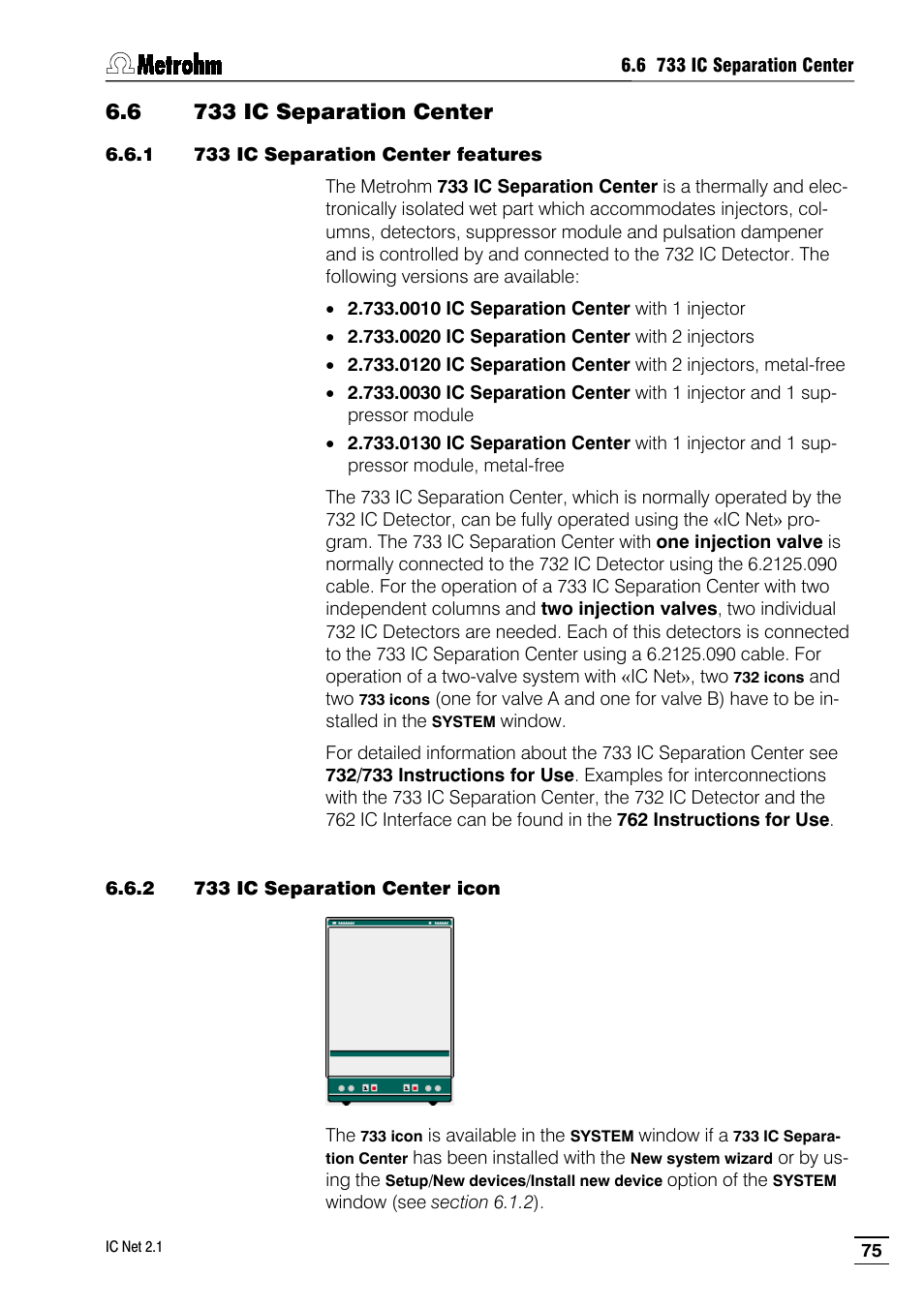 6 733 ic separation center, 1 733 ic separation center features, 2 733 ic separation center icon | Metrohm IC Net 2.1 User Manual | Page 83 / 228