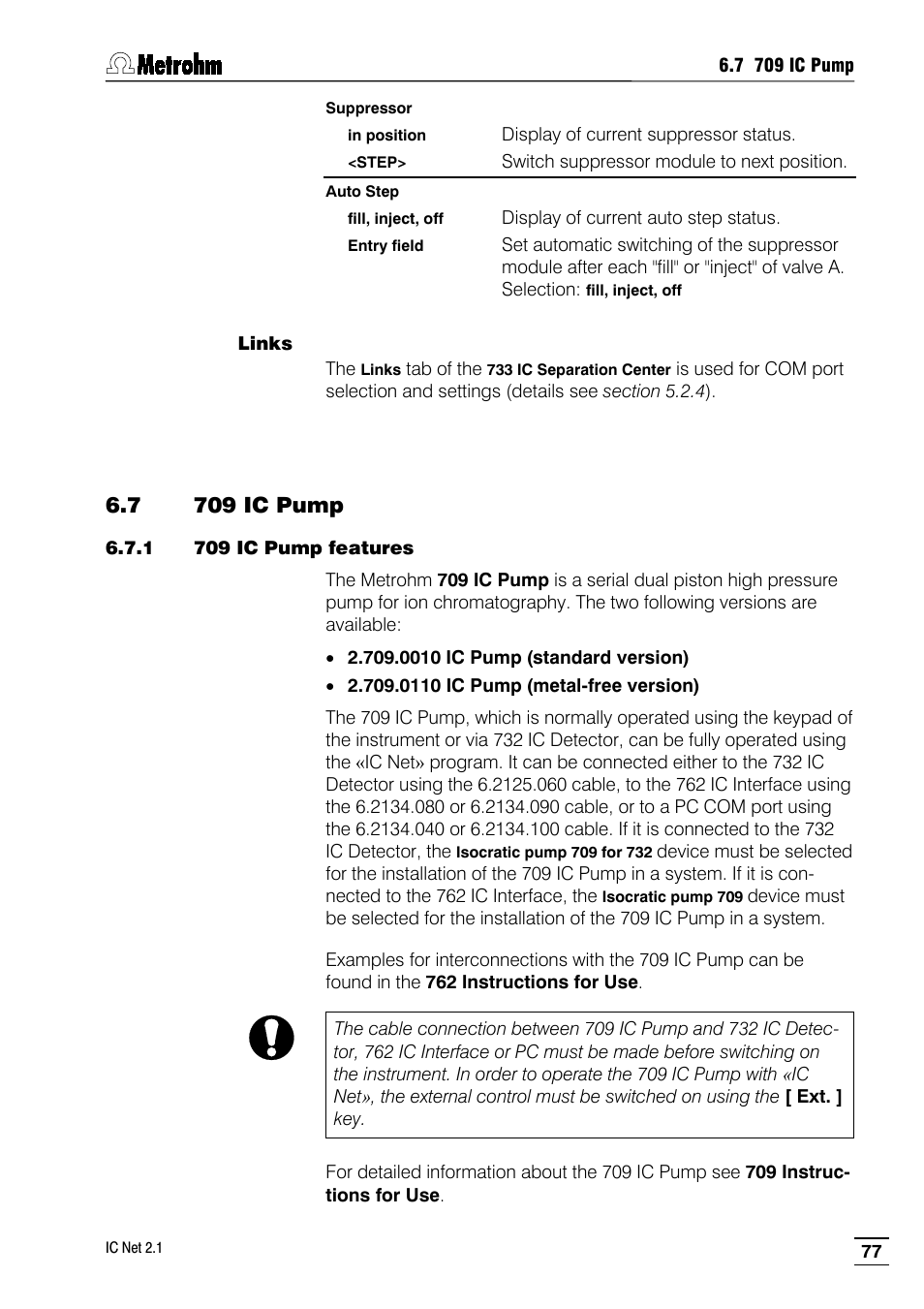 7 709 ic pump, 1 709 ic pump features | Metrohm IC Net 2.1 User Manual | Page 85 / 228