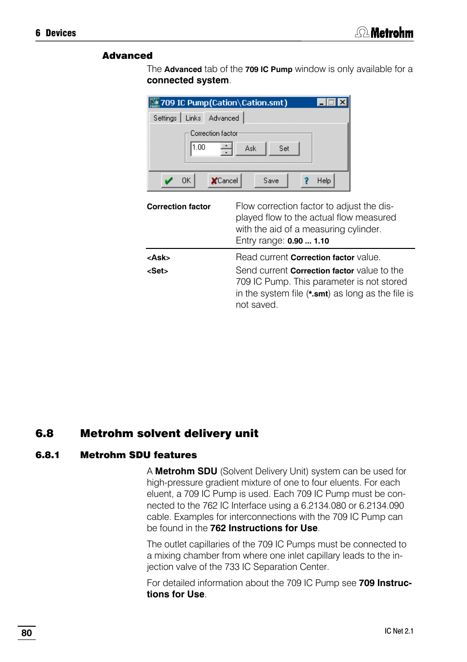 8 metrohm solvent delivery unit, 1 metrohm sdu features | Metrohm IC Net 2.1 User Manual | Page 88 / 228