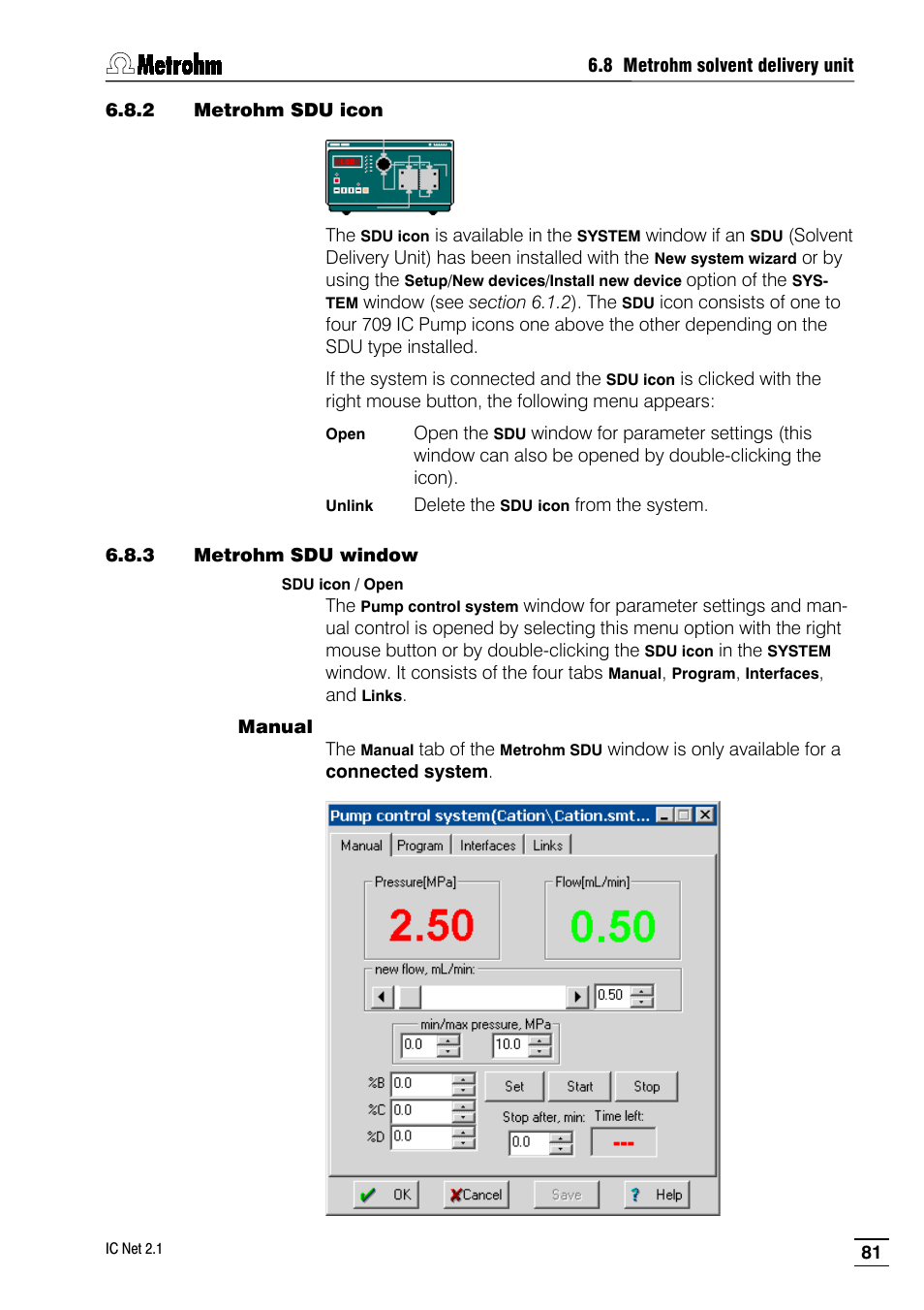 2 metrohm sdu icon, 3 metrohm sdu window | Metrohm IC Net 2.1 User Manual | Page 89 / 228