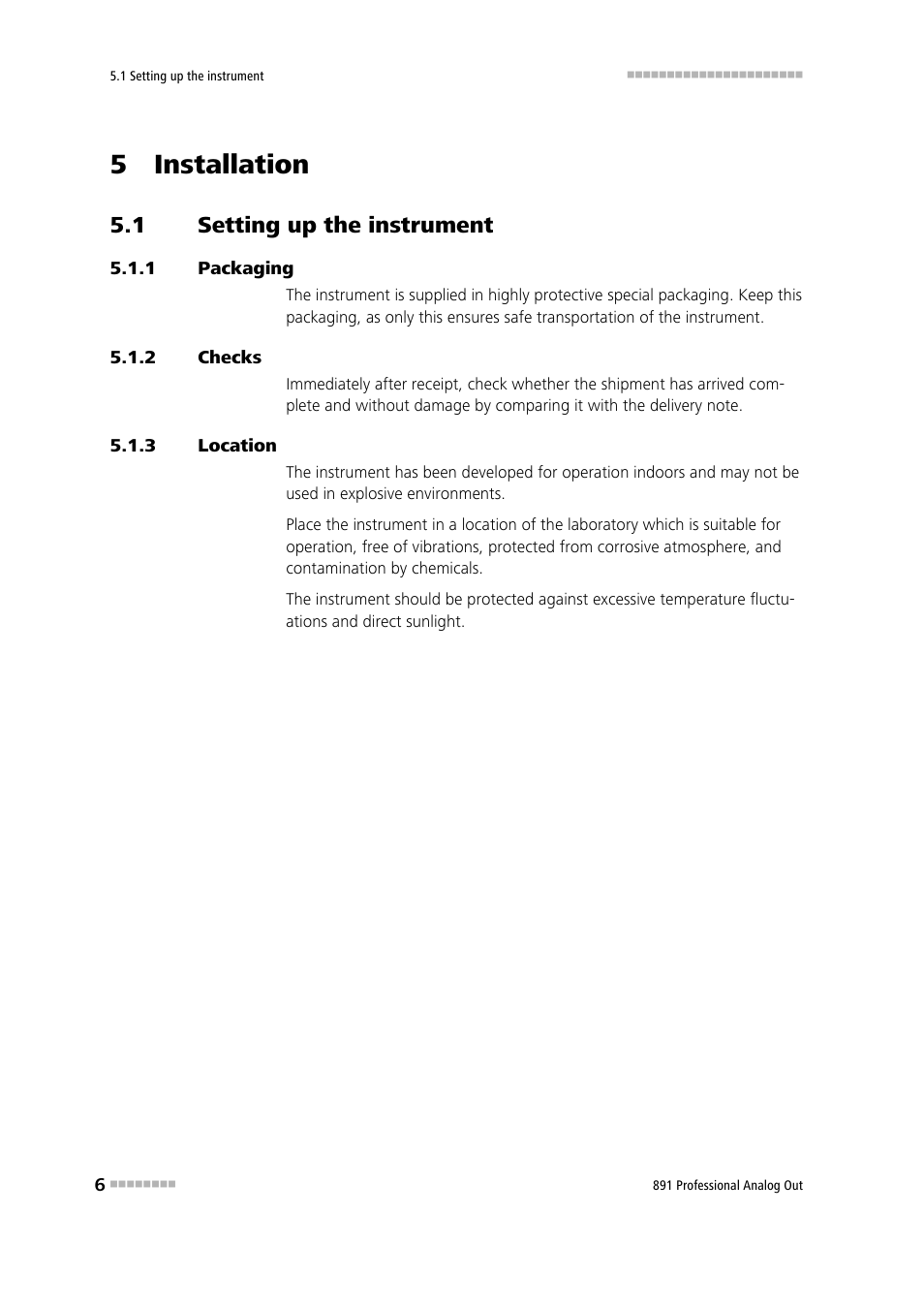 5 installation, 1 setting up the instrument, 1 packaging | 2 checks, 3 location, Setting up the instrument, Packaging, Checks, Location | Metrohm 891 Professional Analog Out User Manual | Page 12 / 26