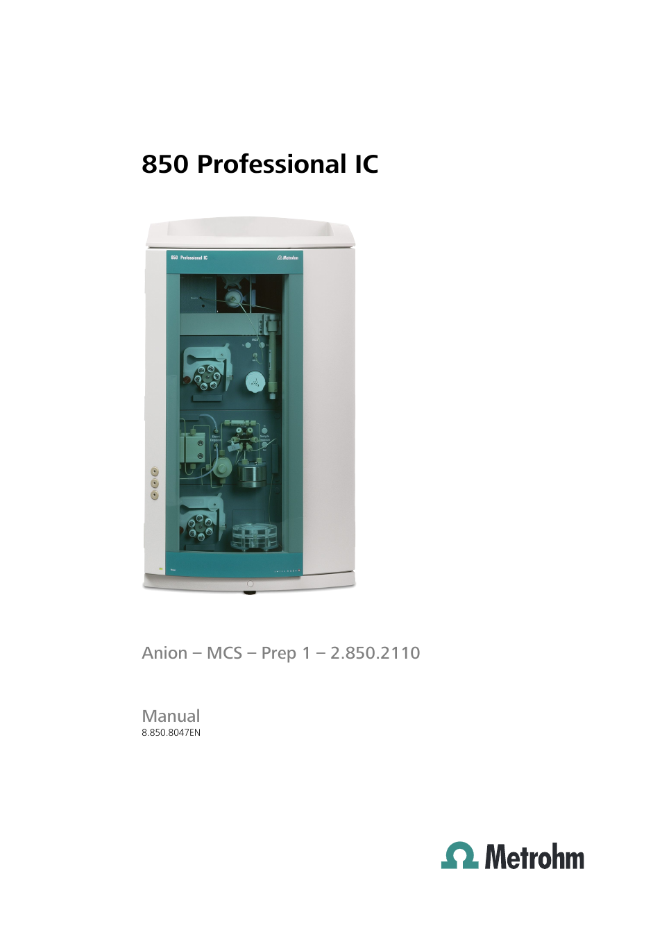 Metrohm 850 Professional IC Anion MCS Prep 1 User Manual | 145 pages