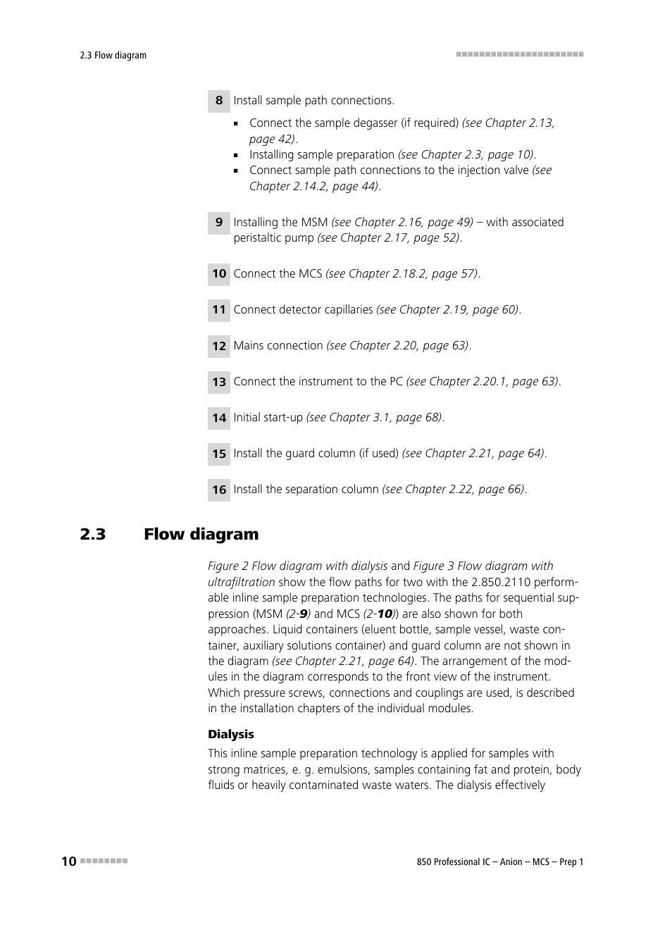 3 flow diagram, Flow diagram, E.g. for dialysis | Metrohm 850 Professional IC Anion MCS Prep 1 User Manual | Page 20 / 145