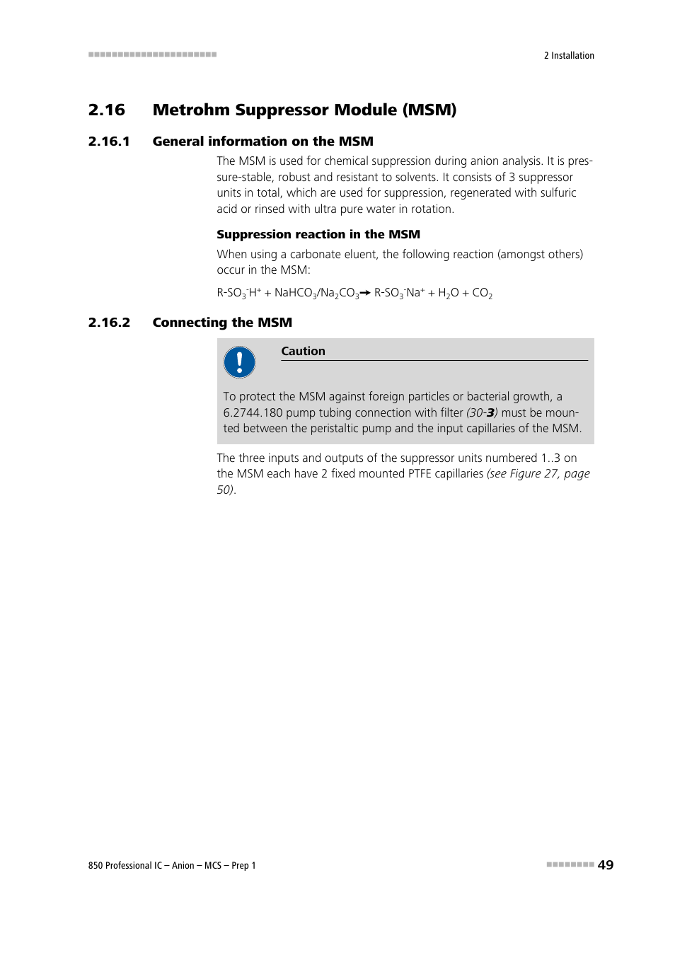 16 metrohm suppressor module (msm), 1 general information on the msm, 2 connecting the msm | General information on the msm, Connecting the msm, See chapter 2.16 | Metrohm 850 Professional IC Anion MCS Prep 1 User Manual | Page 59 / 145