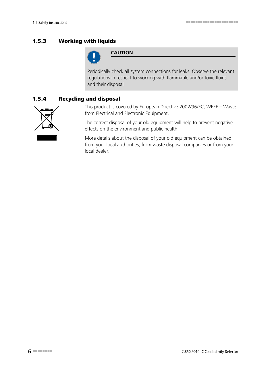3 working with liquids, 4 recycling and disposal, Working with liquids | Recycling and disposal | Metrohm 850 Professional IC Detector - iDetector User Manual | Page 14 / 30
