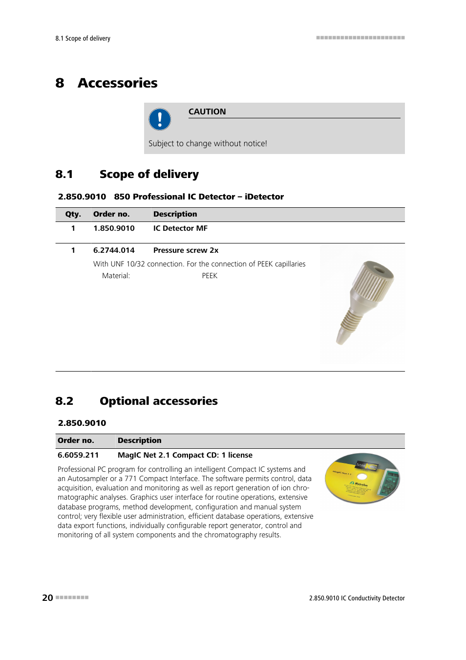 8 accessories, 1 scope of delivery, 2 optional accessories | Scope of delivery, Optional accessories | Metrohm 850 Professional IC Detector - iDetector User Manual | Page 28 / 30