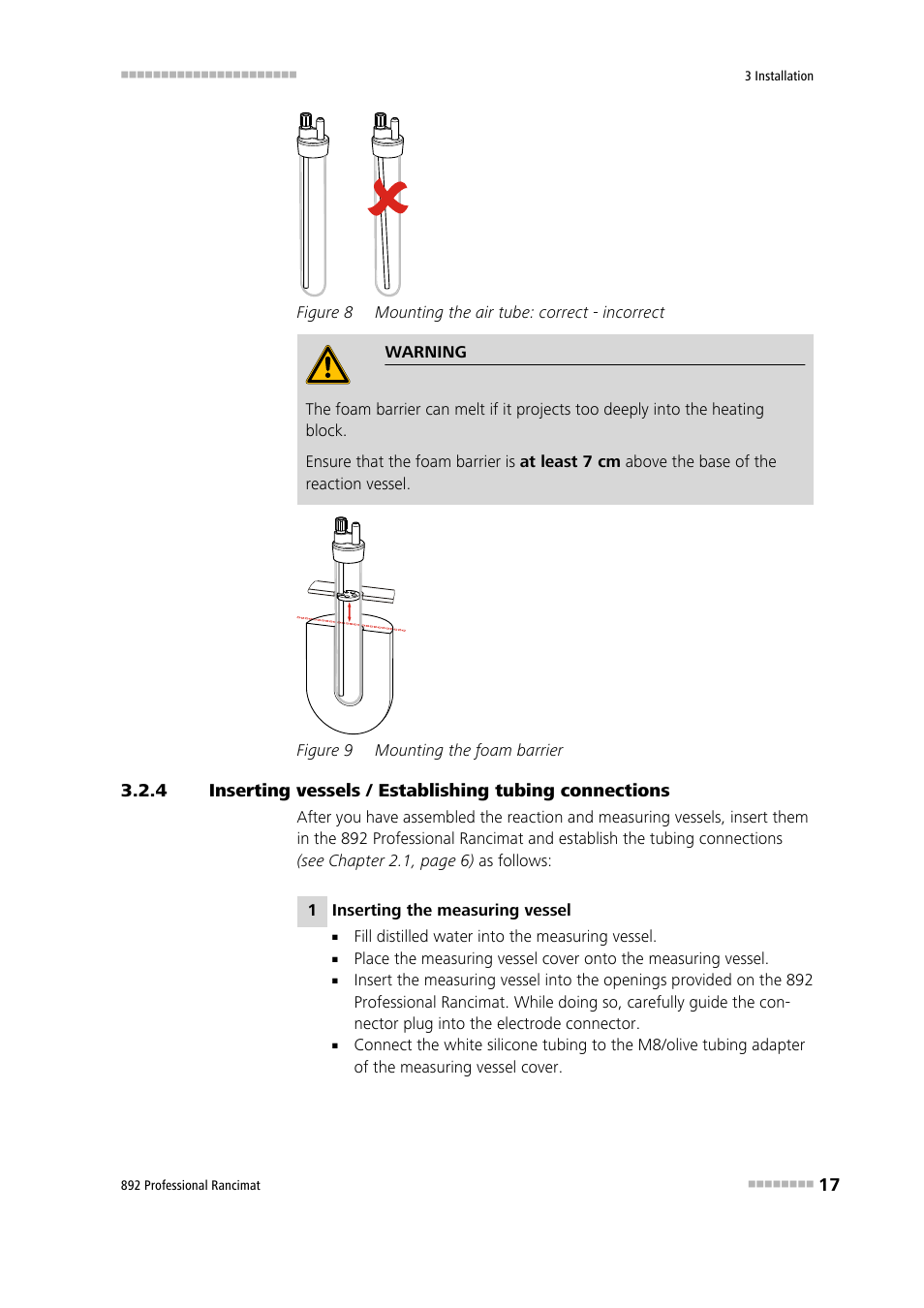 Figure 8, Mounting the air tube: correct - incorrect, Figure 9 | Mounting the foam barrier | Metrohm 892 Professional Rancimat User Manual | Page 25 / 65