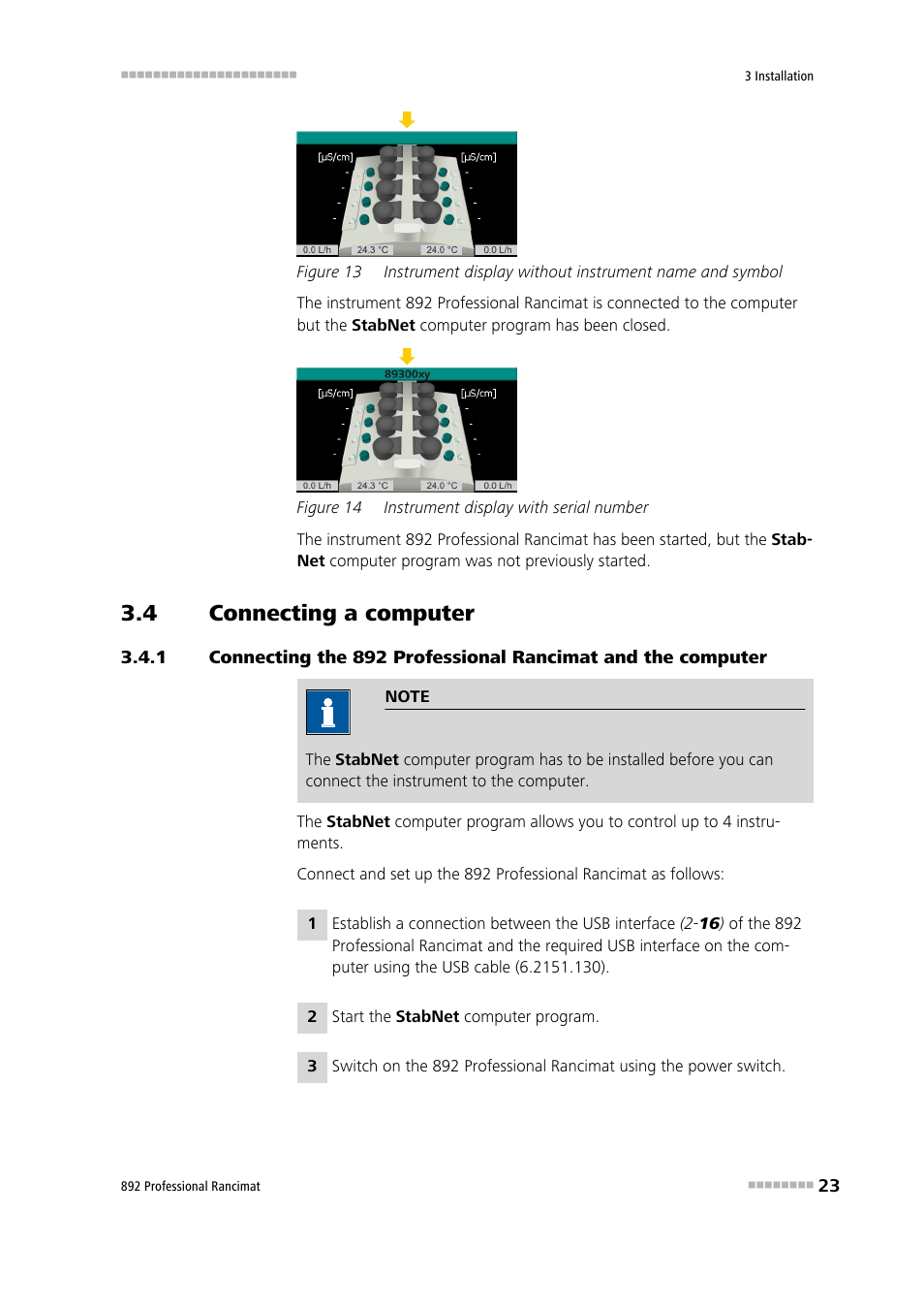 4 connecting a computer, Connecting a computer, Figure 13 | Figure 14, Instrument display with serial number | Metrohm 892 Professional Rancimat User Manual | Page 31 / 65