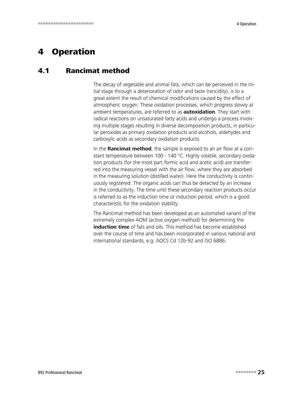 4 operation, 1 rancimat method, Rancimat method | Metrohm 892 Professional Rancimat User Manual | Page 33 / 65