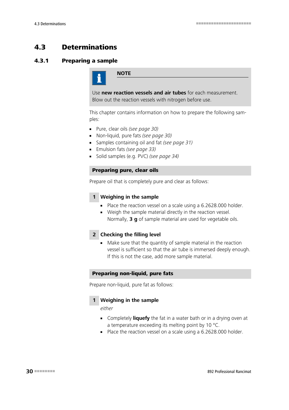 3 determinations, 1 preparing a sample, Determinations | Preparing a sample | Metrohm 892 Professional Rancimat User Manual | Page 38 / 65