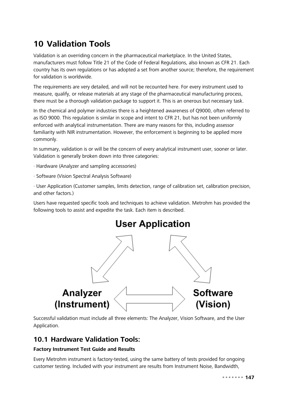 10 validation tools, 1 hardware validation tools, Validation tools | Hardware validation tools | Metrohm NIRS XDS MasterLab Analyzer User Manual | Page 149 / 167