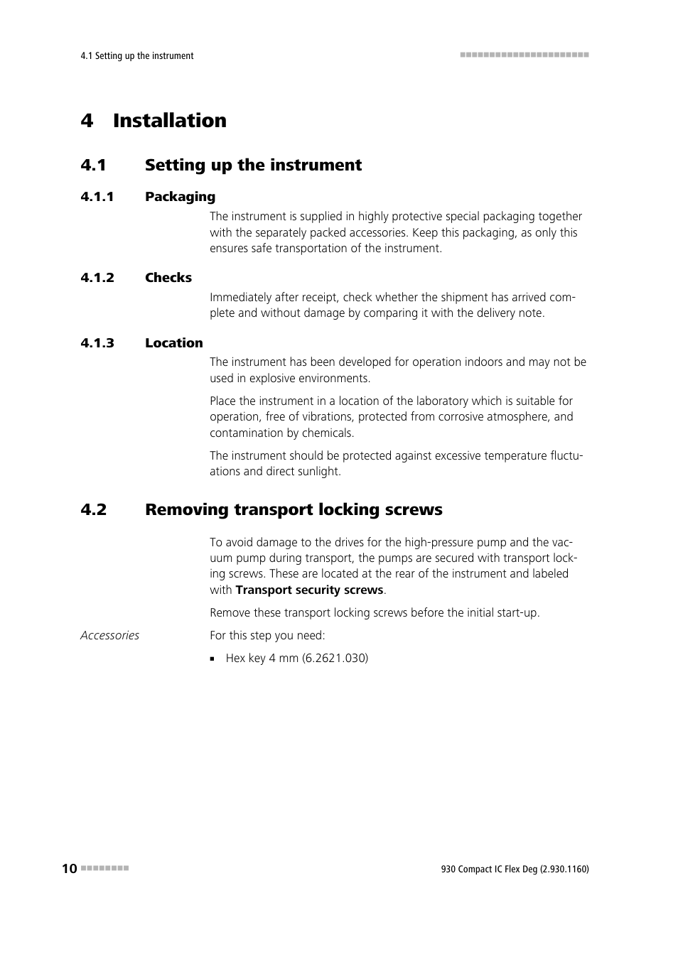 4 installation, 1 setting up the instrument, 1 packaging | 2 checks, 3 location, 2 removing transport locking screws, Setting up the instrument, Packaging, Checks, Location | Metrohm 930 Compact IC Flex Deg User Manual | Page 18 / 41