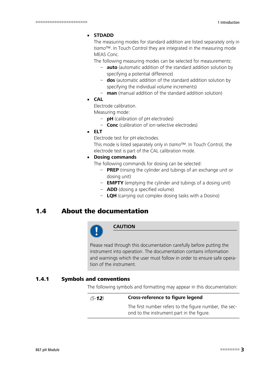 4 about the documentation, 1 symbols and conventions, About the documentation | Symbols and conventions | Metrohm 867 pH Module User Manual | Page 11 / 63