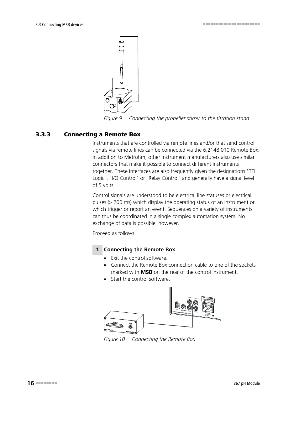 3 connecting a remote box, Connecting a remote box, Figure 9 | Figure 10, Connecting the remote box | Metrohm 867 pH Module User Manual | Page 24 / 63