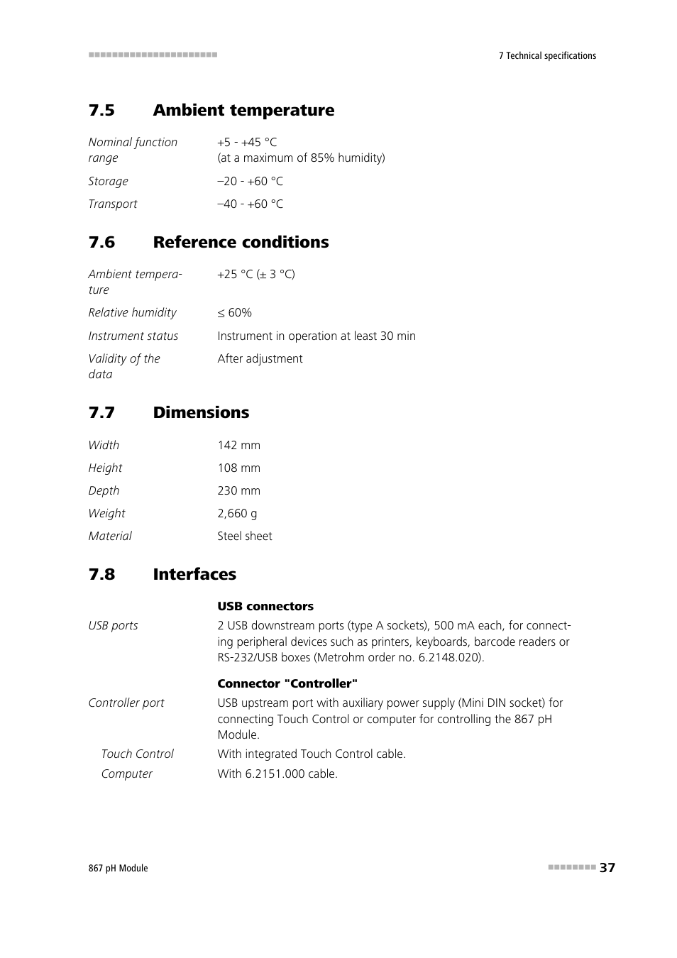 5 ambient temperature, 6 reference conditions, 7 dimensions | 8 interfaces, Ambient temperature, Reference conditions, Dimensions, Interfaces | Metrohm 867 pH Module User Manual | Page 45 / 63