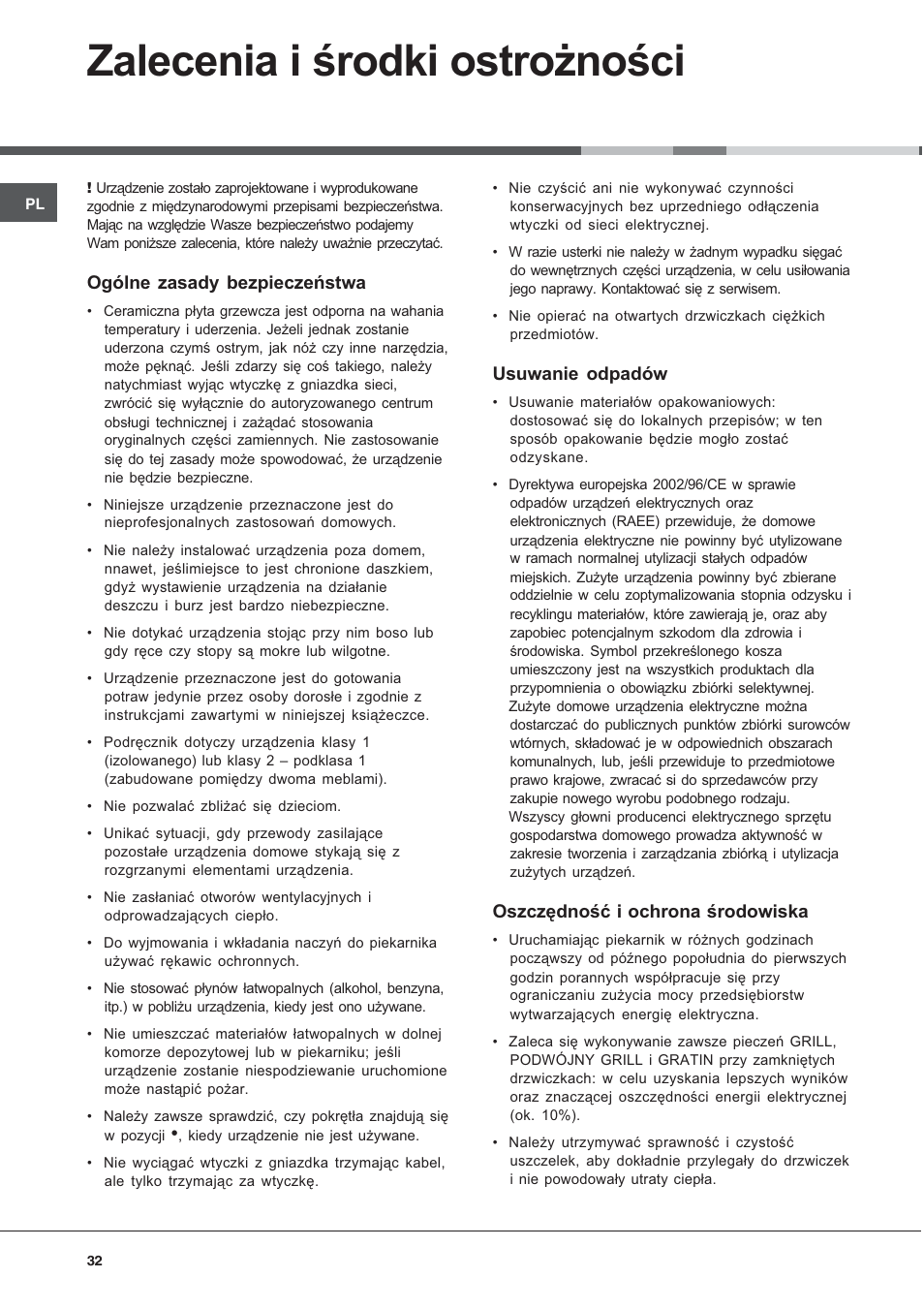 Zalecenia i rodki ostro¿noci, Ogólne zasady bezpieczeñstwa, Usuwanie odpadów | Oszczêdnoæ i ochrona rodowiska | Hotpoint Ariston C 3 VP6 R/HA User Manual | Page 32 / 60