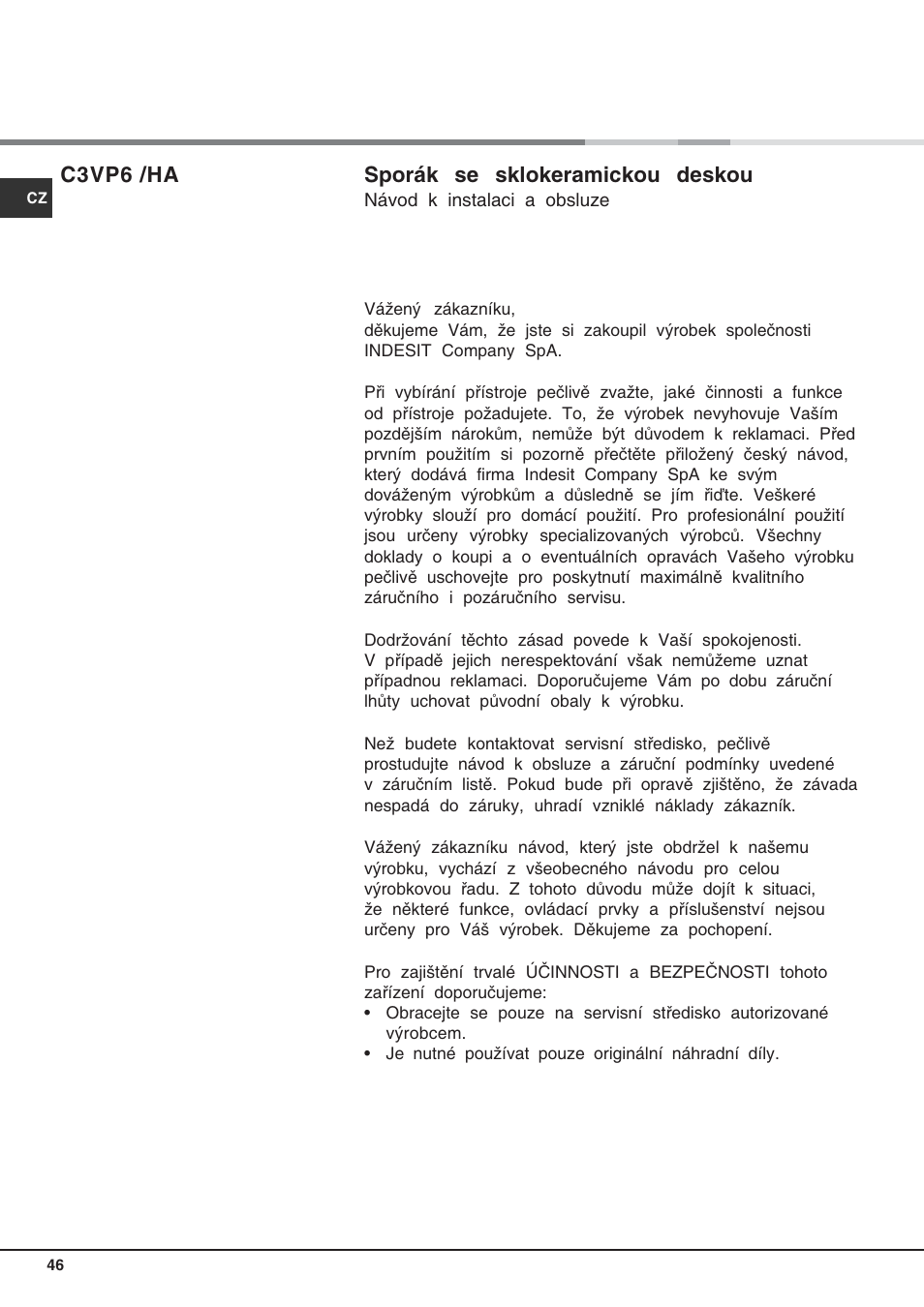 C3vp6 /ha sporák se sklokeramickou deskou | Hotpoint Ariston C 3 VP6 R/HA User Manual | Page 46 / 60
