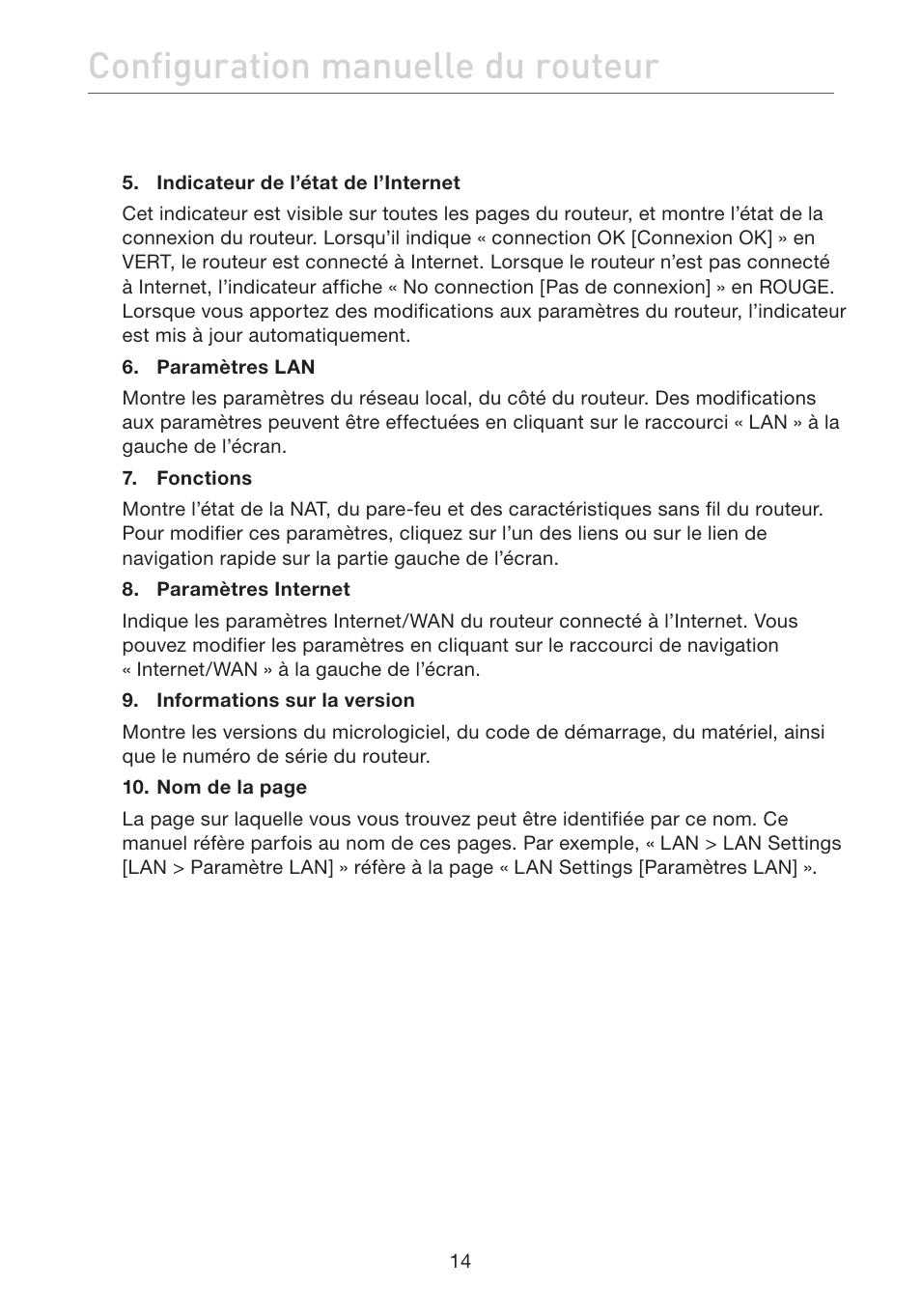 Configuration manuelle du routeur | Belkin F5D7632EA4A User Manual | Page 100 / 504